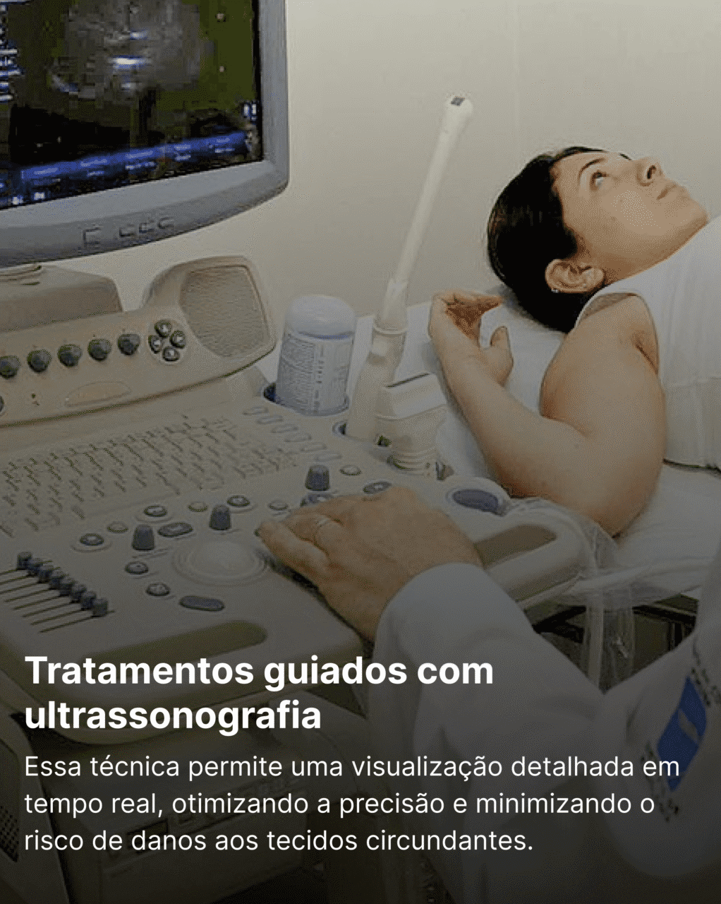 Tratamentos guiados com ultrassonografia